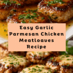 Garlic Parmesan Chicken Meatloaves Recipe