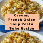 French Onion Soup Pasta Recipe