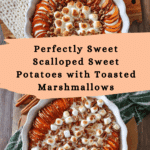 Best Scalloped Sweet Potatoes Recipe