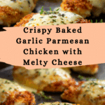 Baked Garlic Parmesan Chicken Cutlets with Melted Cheese Recipe