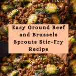 Ground Beef and Brussels Sprouts Recipe